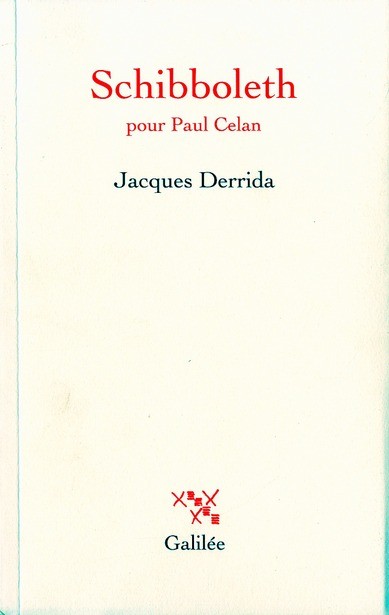 Schibboleth : Pour Paul Celan