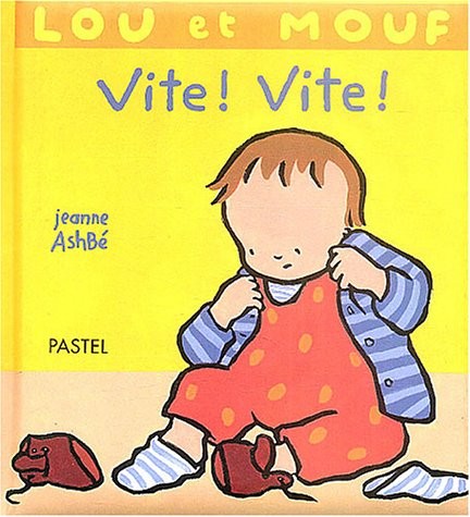 Lou et Mouf : Vite, Vite !