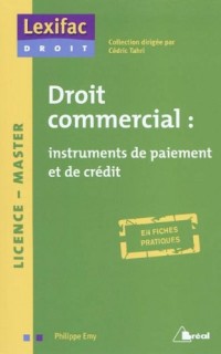 Droit commercial : instruments de paiement et de crédit