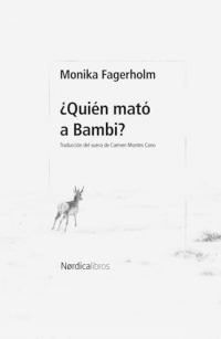 Quien Mato a Bambi?