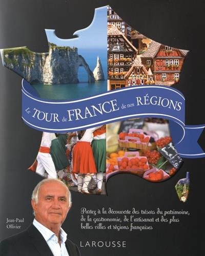 Le Tour de France de nos régions