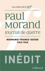 Journal de guerre: Roumanie, France, Suisse (1943-1945)