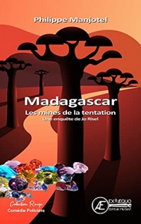 Madagascar - Les mines de la Tentation