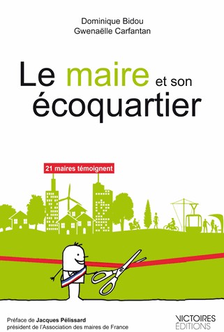 Le maire et son éco-quartier.