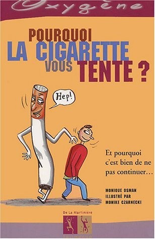 Pourquoi la cigarette vous tente