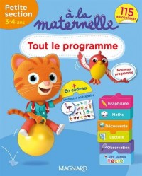 A la maternelle, tout le programme Petite section 2016 : 3-4 ans