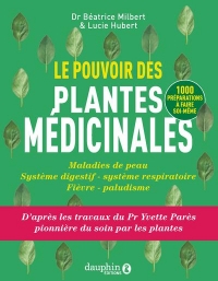 Le pouvoir des plantes médicinales: Un nouveau regard sur la guérison des maladies