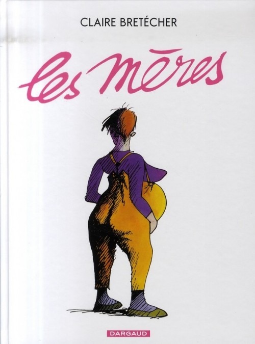 Les Mères - tome 1