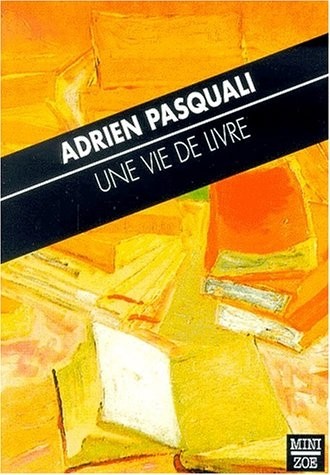 Une vie de livre