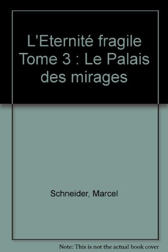 L'Eternité fragile