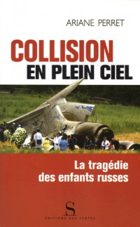 Collision en plein ciel : La tragédie des enfants russes