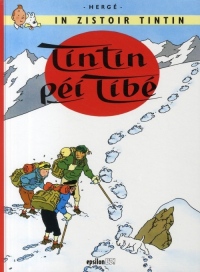 Tintin péi Tibé : Edition en créole réunionnais