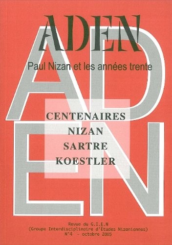 Revue Aden N°4 - Paul Nizan et les années trente