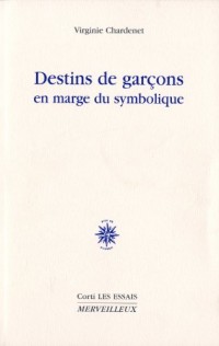 Destins de garçons en marge du symbolique : Jean le Sot et ses avatars