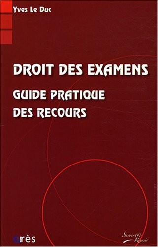 Droit des examens : Guide pratique des recours