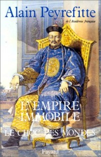 L'Empire immobile ou le choc des mondes