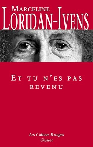 Et tu n'es pas revenu (Les Cahiers Rouges)