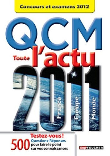 QCM toute l'actu 2011 Concours et examens 2012
