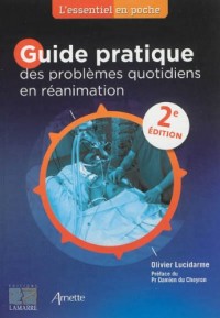 Guide pratique des problèmes quotidiens en réanimation