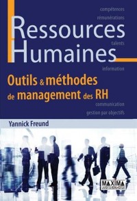 Ressources humaines - Outils & méthodes de management des RH