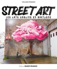 Street Art : Les arts urbains en Bretagne