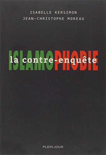 Islamophobie la contre-enquête