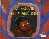 La Mouche Qui a Pique Koto