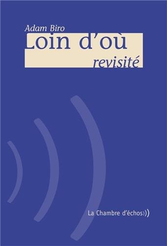 Loin d'où revisité