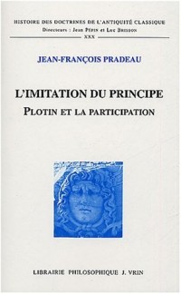 L'imitation du principe : Plotin et la participation