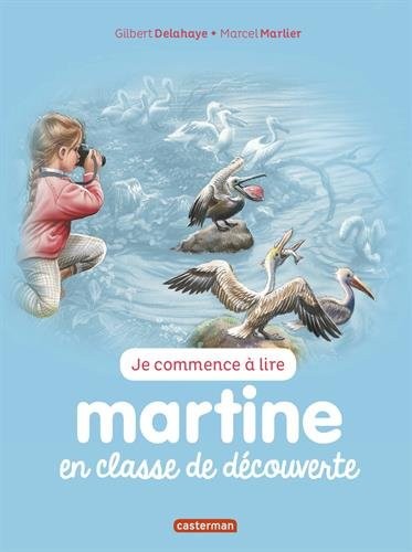 Je commence à lire avec Martine, Tome 10 : Martine en classe de découverte