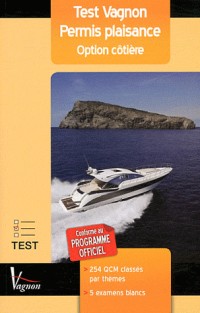 Test Vagnon Permis plaisance : Option côtière