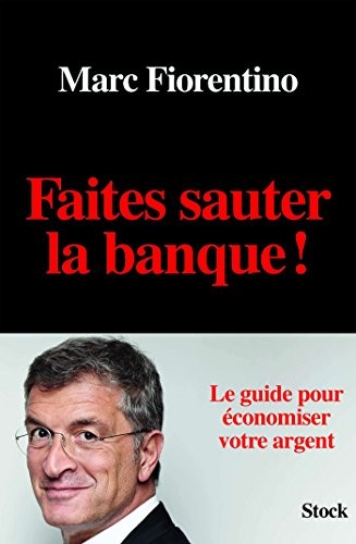 Faites sauter la banque !