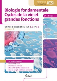 Diplôme d'État infirmier - UE 2.1 et UE 2.2 Biologie fondamentale et Cycles de la vie et grandes fonctions Semestre 1