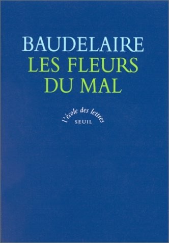 Les Fleurs du Mal [9782020206075]