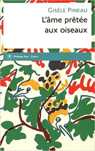 L'Ame prêtée aux oiseaux