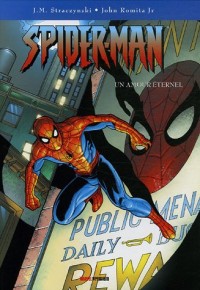 Spider-Man, Tome 5 : Un amour éternel