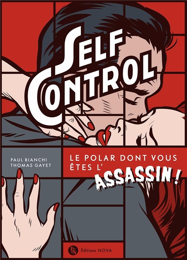 Self Control: Le polar dont vous êtes l'assassin