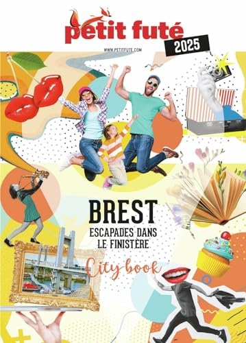 Guide Brest 2025 Petit Futé: Escapades dans le Finistère