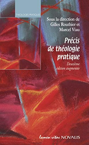 Précis de théologie pratique (N. édition)