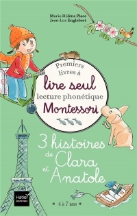 Coffret premiers livres à lire seul - 3 histoires de Clara et Anatole Niveau 3 pédagogie Montessori