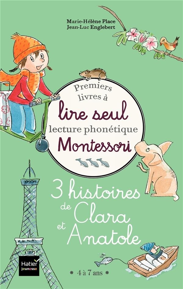 Coffret premiers livres à lire seul - 3 histoires de Clara et Anatole Niveau 3 pédagogie Montessori