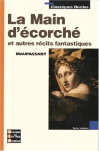 La Main d'écorché et autres récits fantastiques