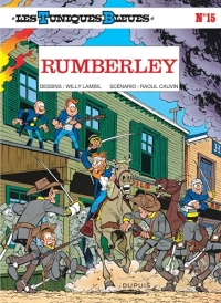 Les Tuniques Bleues - Tome 15 - Rumberley