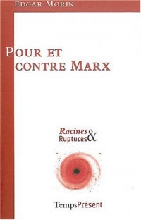 Pour et contre Marx