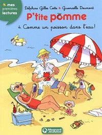 P'tite pomme (4) - Comme un poisson dans l'eau !