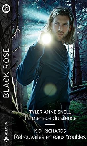 La menace du silence - Retrouvailles en eaux troubles (Black Rose)