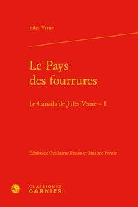 Le Pays des Fourrures - le Canada de Jules Verne - I