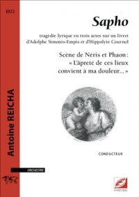 Scène de Néris et Phaon, extrait de Sapho (conducteur A4): « L’âpreté de ces lieux convient à ma douleur… »