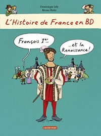 L'histoire de France en BD, Tome 7 : François 1er et la Renaissance
