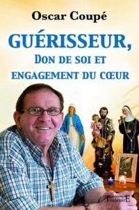 Guérisseur, don de soi et engagement du coeur